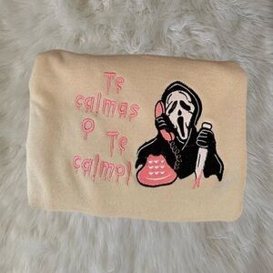 “Te Calmas O Te Calmo” Crewneck